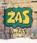 „ŽAS – U-Žas“ albumo viršelis su grafiti stiliaus „ŽAS“ užrašu ant plytų sienos, perteikiantis 90-ųjų hiphopo dvasią.