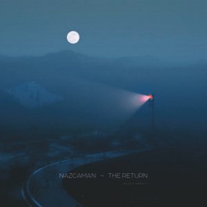 Nazcaman, Darius Žičkus - The Return - Fall 2024 Sessions  LP