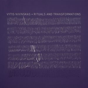 Vytis Nivinskas - Rituals and Transformations  LP