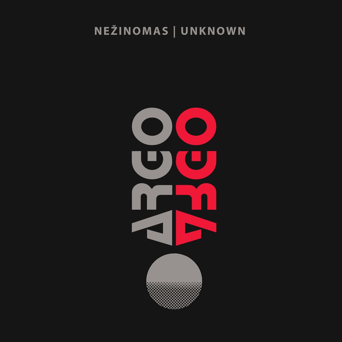 Albumo viršelyje matomas minimalistinis, tamsaus (juodo) fono dizainas. Viršuje parašyta „NEŽINOMAS | UNKNOWN“. Centre – stilizuotas, vertikaliai išdėstytas užrašas „ARGO“ (raidės ir simboliai pateikti pilka ir raudona spalvomis). Apačioje pavaizduotas pilkas apskritimas, kurio apatinė dalis užpildyta taškuotu (halftone) raštu. Bendras dizainas modernus, geometrinis, su kontrastingomis pilkos ir raudonos spalvų detalėmis juodame fone.