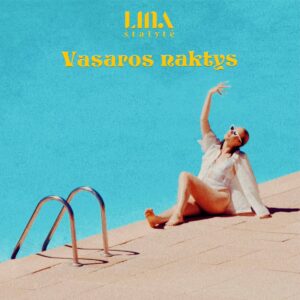 Vinilo albumo „Vasaros naktys“ viršelis – turkio mėlynumo fone moteris su baltais akiniais sėdi ant baseino krašto šalia metalinių kopėtėlių ir kelia ranką į viršų; viršuje geltonomis raidėmis parašyta „Lina Štalyte – Vasaros naktys“.