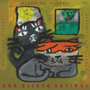 Vinilo plokštelė „G.K.G. Bliuzo Katinai“ – Giedriaus Klimkos albumas su spalvingu, ranka tapytos stilistikos katinų viršeliu.